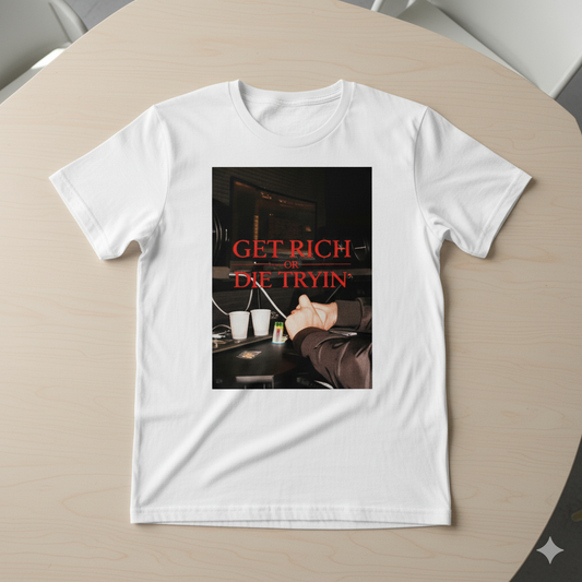 Men's "GET RICH OR DIE TRYIN'" Graphic T-Shirt | Classic Hip Hop Quote Tee